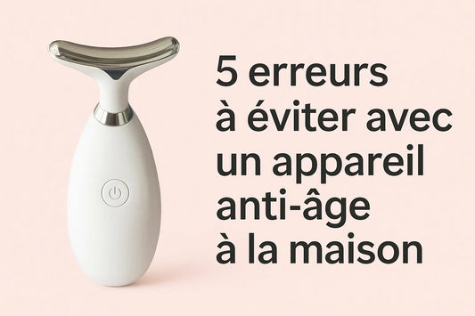 5 erreurs FATALES à éviter avec votre appareil anti-âge LED